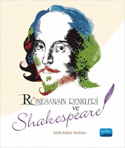 Rönesansın Renkleri ve Shakespeare