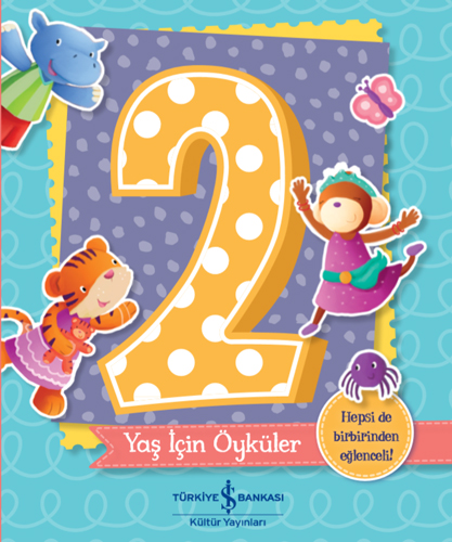 2 Yaş İçin Öyküler