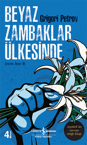 Beyaz Zambaklar Ülkesinde Beyaz Zambaklar Ülkesinde