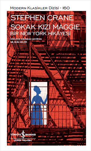 Sokak Kızı Maggie - Bir New York Hikayesi (Ciltli)
