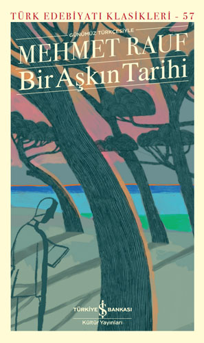 Bir Aşkın Tarihi Bir Aşkın Tarihi