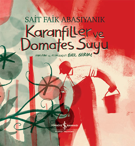 Karanfiller Ve Domates Suyu (Ciltli) Karanfiller Ve Domates Suyu (Ciltli)