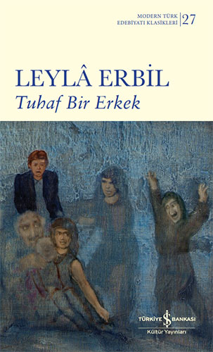 Tuhaf Bir Erkek (Ciltli) Tuhaf Bir Erkek (Ciltli)