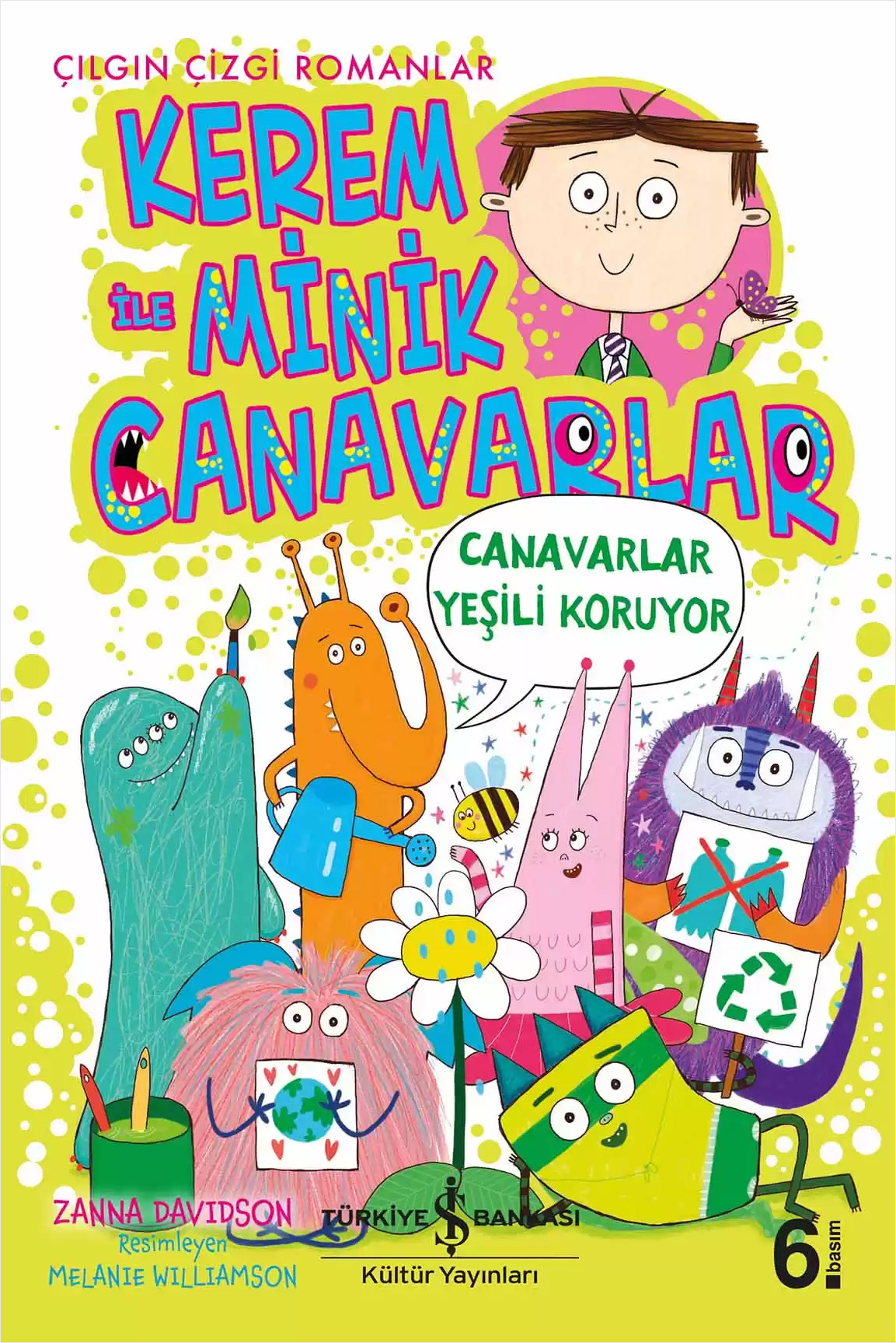 Kerem İle Minik Canavarlar - Canavarlar Yeşili Koruyor
