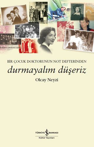 Durmayalım Düşeriz Durmayalım Düşeriz