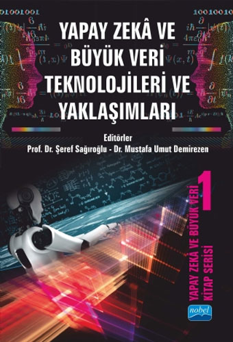 Yapay Zeka ve Büyük Veri Teknolojileri ve Yaklaşımları