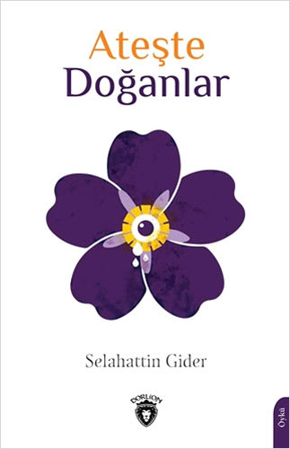 Ateşte Doğanlar Ateşte Doğanlar