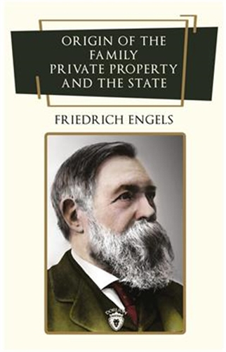 Origin Of The Family, Private Property And The State
