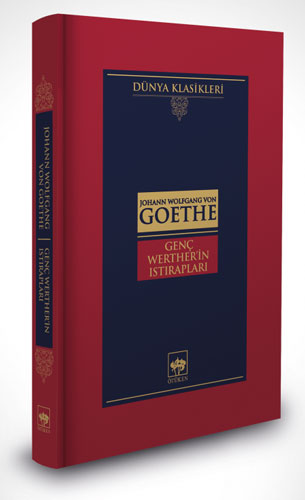Genç Werther'İn Istırapları (Ciltli) Genç Werther'İn Istırapları (Ciltli)