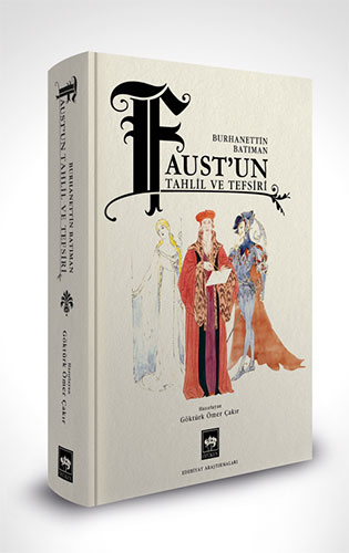 Faust'Un Tahlil Ve Tefsiri (Ciltli)