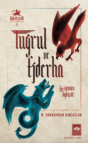 Tuğrul Ve Ejderha Tuğrul Ve Ejderha