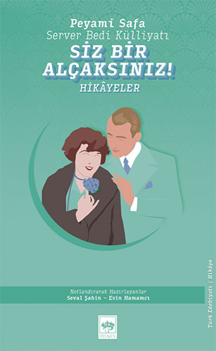 Siz Bir Alçaksınız! Siz Bir Alçaksınız!