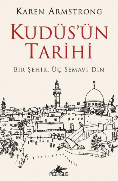 Kudüs'ün Tarihi - Bir Şehir Üç Semavi Din