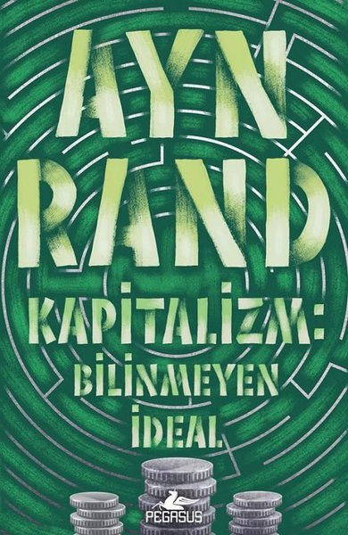 Kapitalizm - Bilinmeyen İdeal