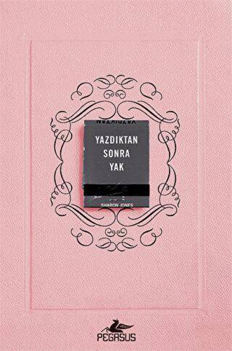 Yazdıktan Sonra Yak