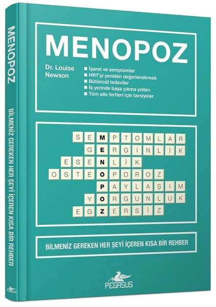Menopoz: Bilmeniz Gereken Her Şeyi İçeren Kısa Bir Rehber (Ciltli)