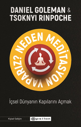 Neden Meditasyon Yaparız?