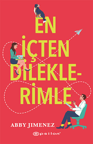 En İçten Dileklerimle