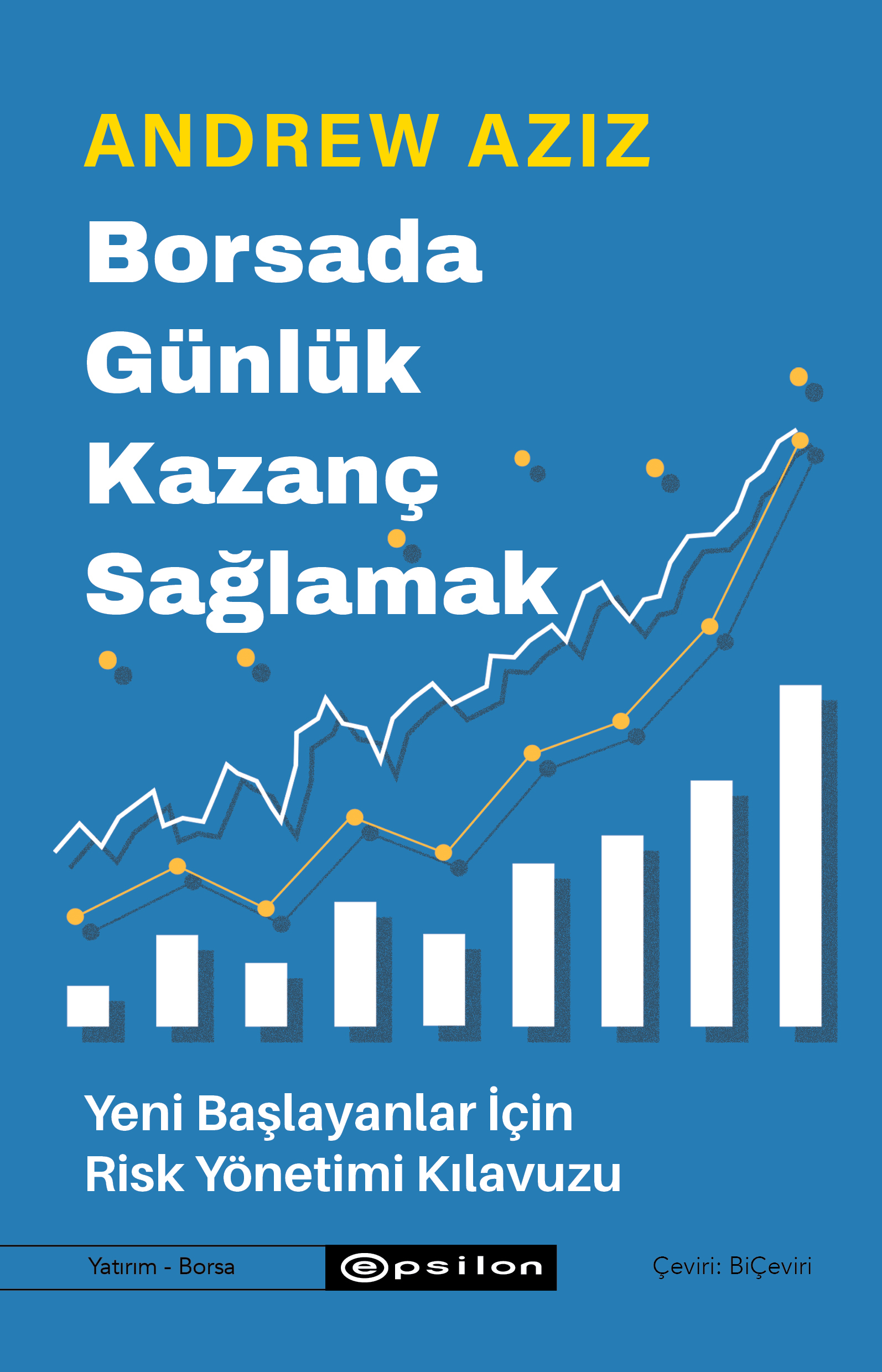 Borsada Günlük Kazanç Sağlamak