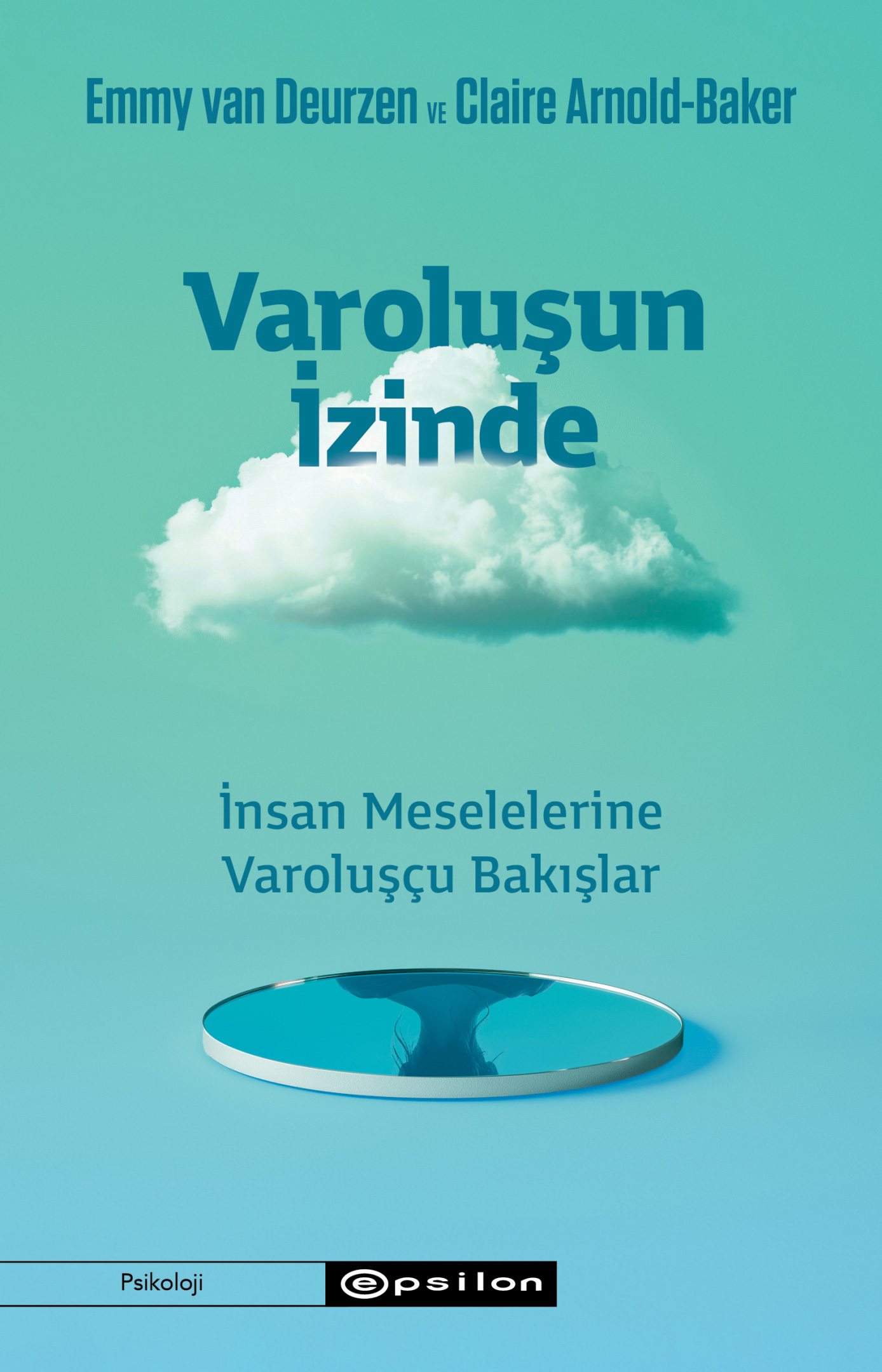 Varoluşun İzinde