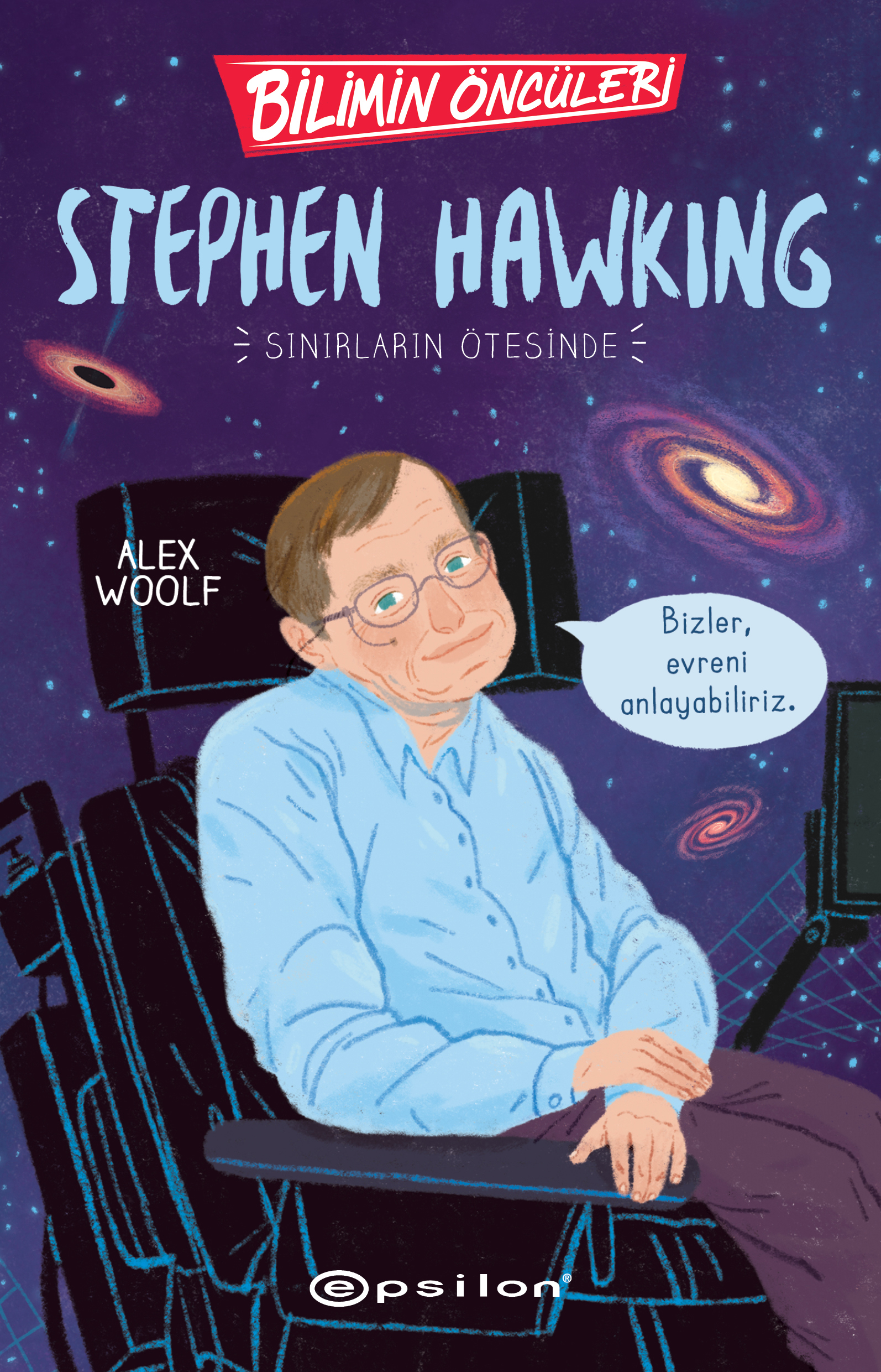 Bilimin Öncüleri: Stephen Hawking