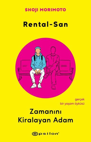 Rental - San - Zamanını Kiralayan Adam 