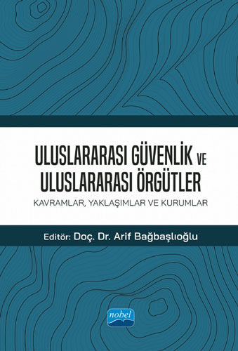 Uluslararası Güvenlik ve Uluslararası Örgütler