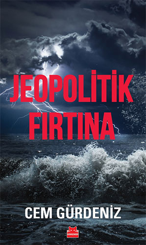 Jeopolitik Fırtına