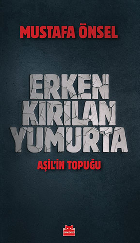 Erken Kırılan Yumurta