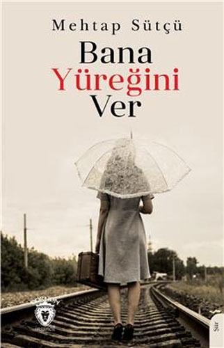 Bana Yüreğini Ver Bana Yüreğini Ver