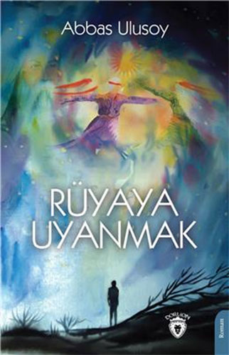 Rüyaya Uyanmak