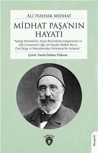 Midhat Paşa'nın Hayatı 