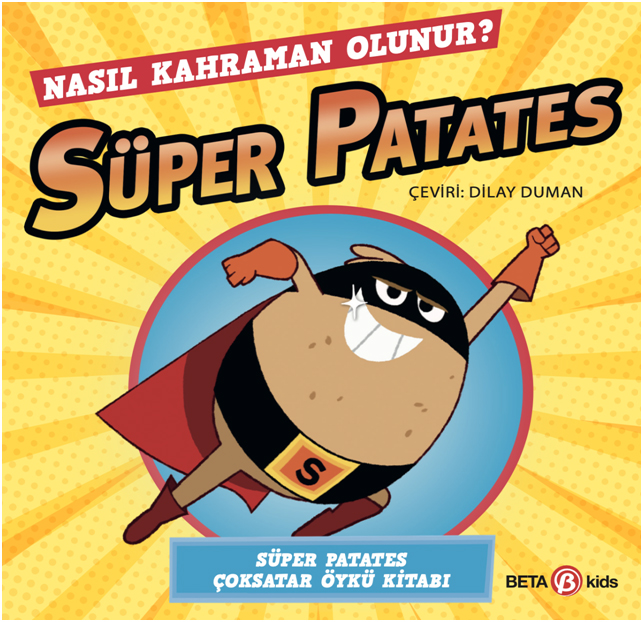  Süper Patates - Nasıl Kahraman Olunur?
