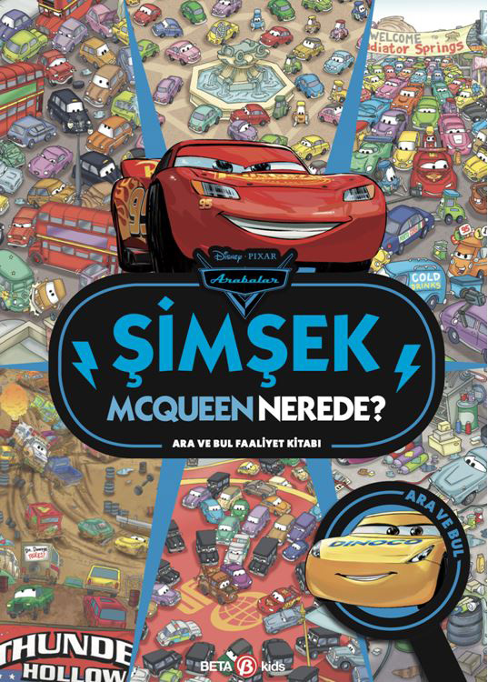 Disney Arabalar Şimşek Mcqueen Nerede? Ara ve Bul Faaliyet Kitabı (Ciltli)