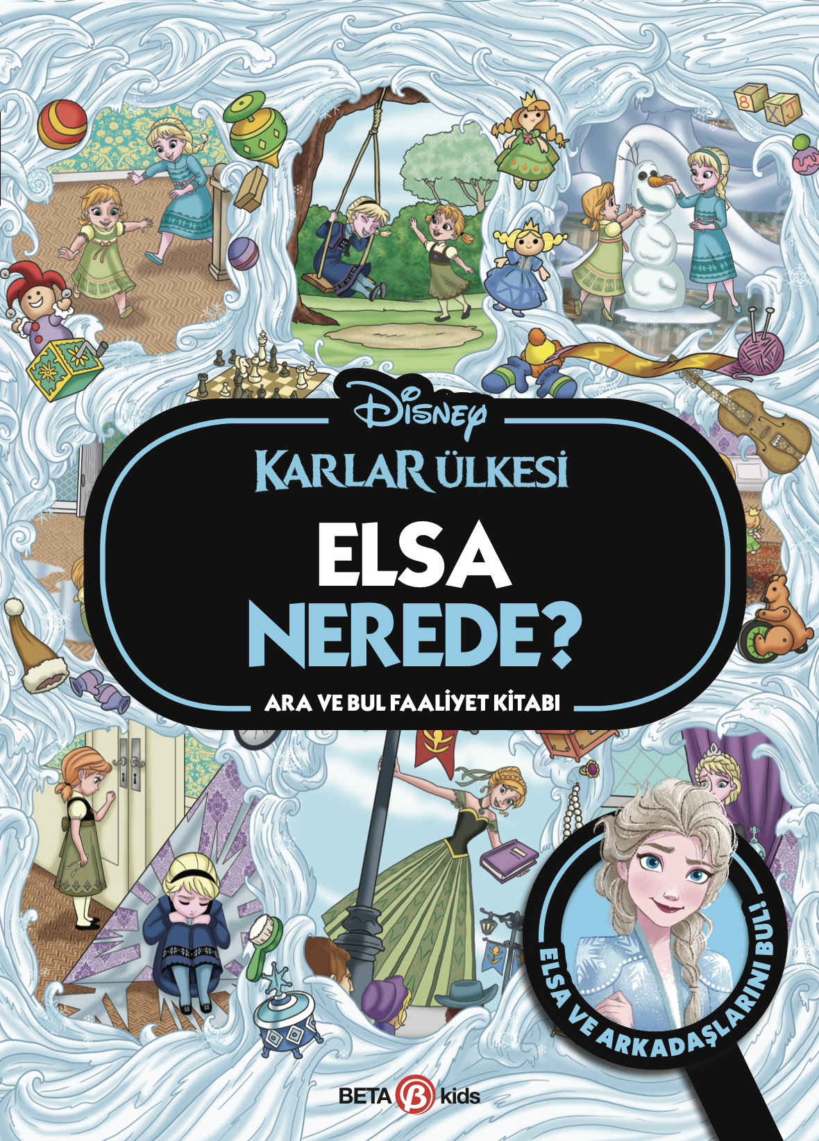 Disney Karlar Ülkesi Elsa Nerede? Ara ve Bul Faaliyet Kitabı (Ciltli)