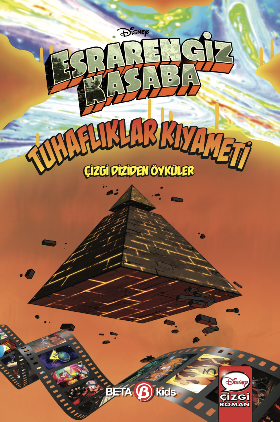 Dısney Esrarengiz Kasaba - Tuhaflıklar Kıyameti (Ciltli)