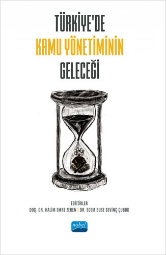Türkiye’de Kamu Yönetiminin Geleceği