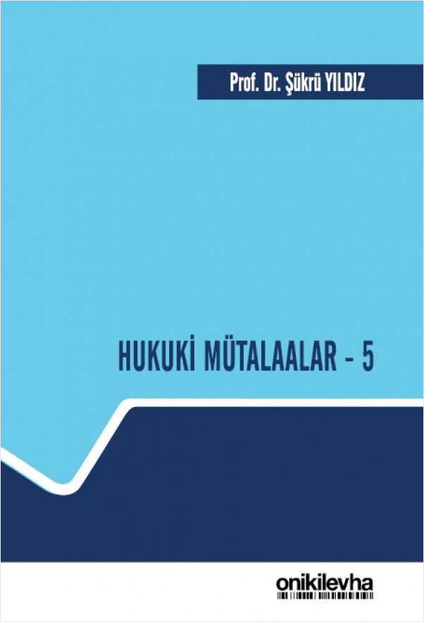 Hukuki Mütalaalar - 5 (Ciltli)