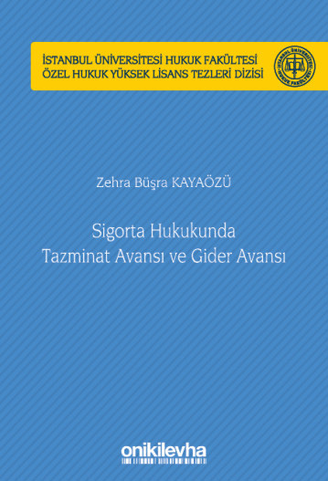 Sigorta Hukukunda Tazminat Avansı ve Gider Avansı (Ciltli)