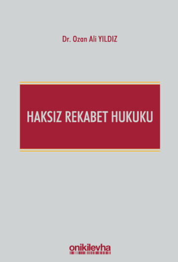 Haksız Rekabet Hukuku (Ciltli)