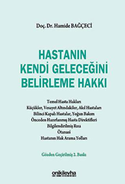Hastanın Kendi Geleceğini Belirleme Hakkı 