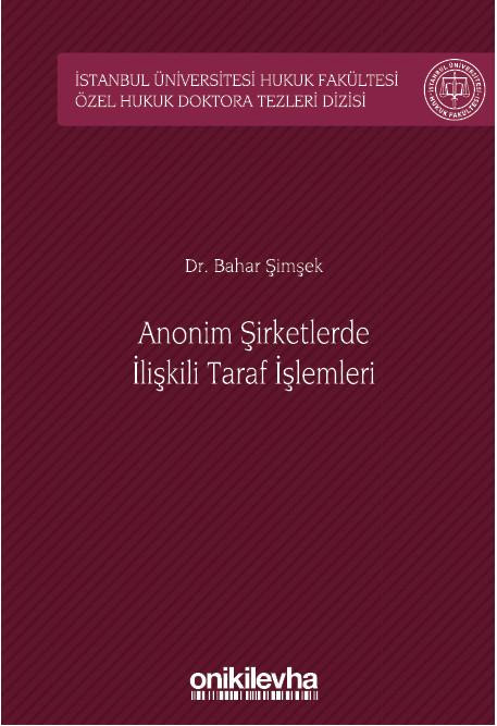 Anonim Şirketlerde İlişkili Taraf İşlemleri (Ciltli)