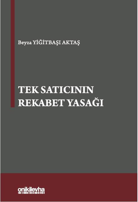 Tek Satıcının Rekabet Yasağı (Ciltli)