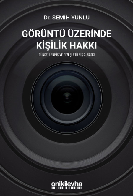 Görüntü Üzerinde Kişilik Hakkı (Ciltli)
