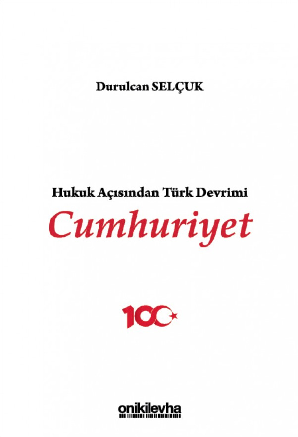 Hukuk Açısından Türk Devrimi: Cumhuriyet