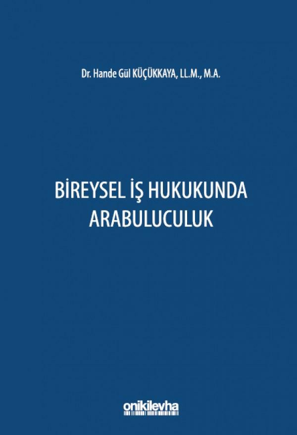 Bireysel İş Hukukunda Arabuluculuk 