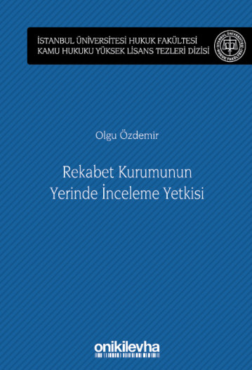 Rekabet Kurumunun Yerinde İnceleme Yetkisi (Ciltli)