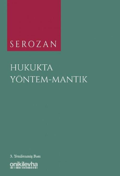 Hukukta Yöntem - Mantık (Cilt)