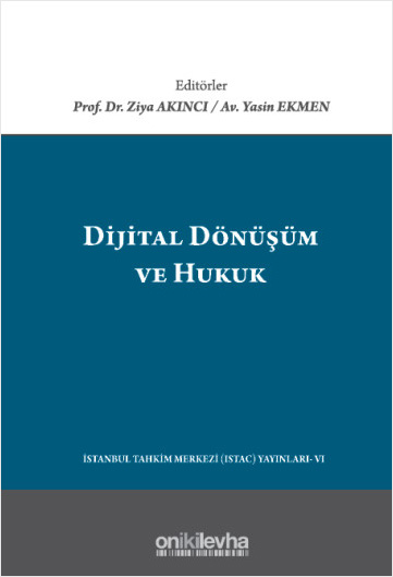 Dijital Dönüşüm ve Hukuk (Ciltli)