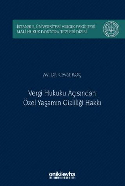 Vergi Hukuku Açısından Özel Yaşamın Gizliliği Hakkı (Ciltli)